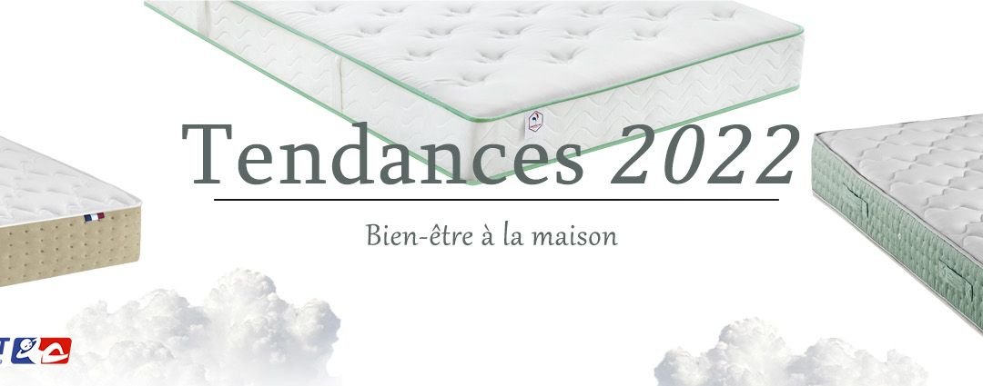 Tendances 2022 – Bien-être à la maison